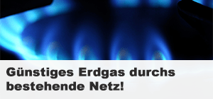 Günstiges Erdgas